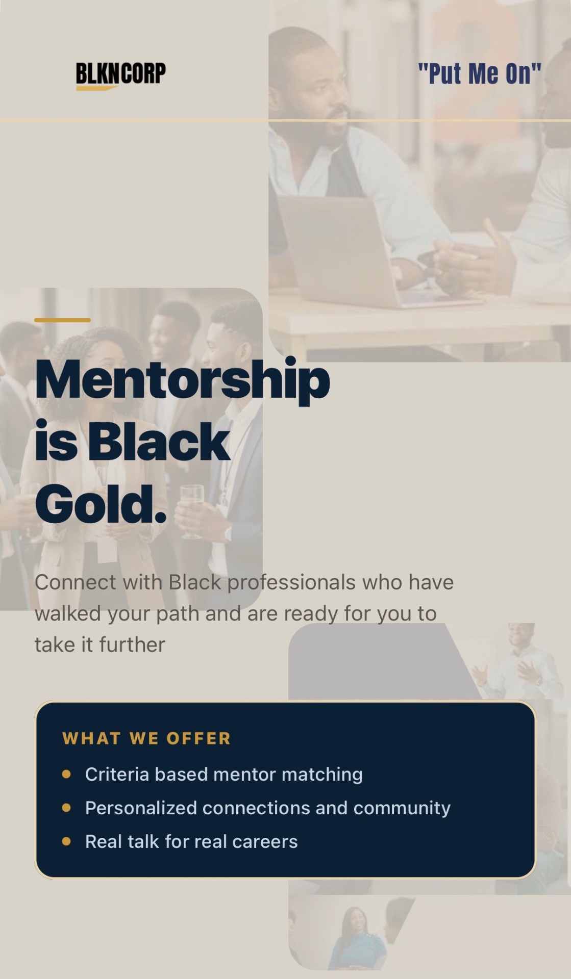 Put Me On — Mentorship is Black Gold. Sample app preview.